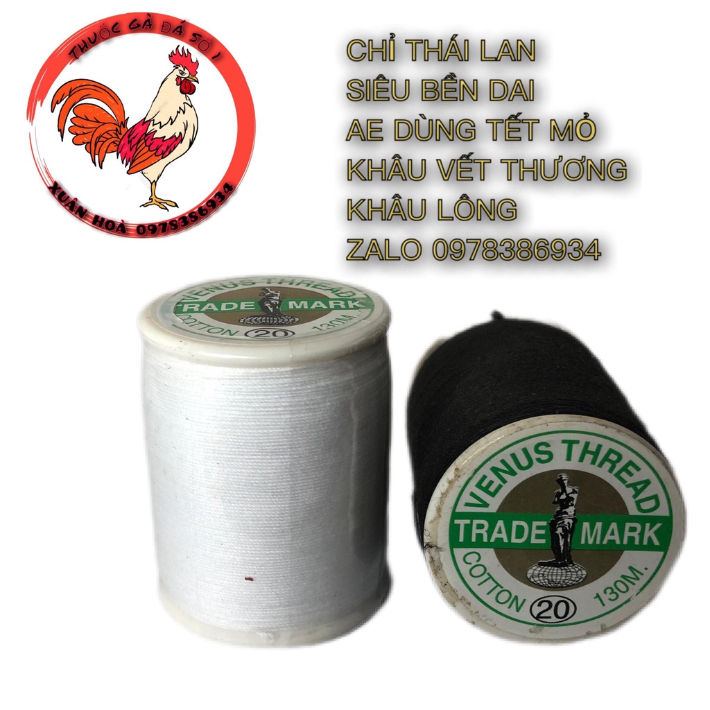 Chỉ Thái, chuyên tết mỏ, khâu vết thương, tết lông gà đá siêu bền siêu dai
