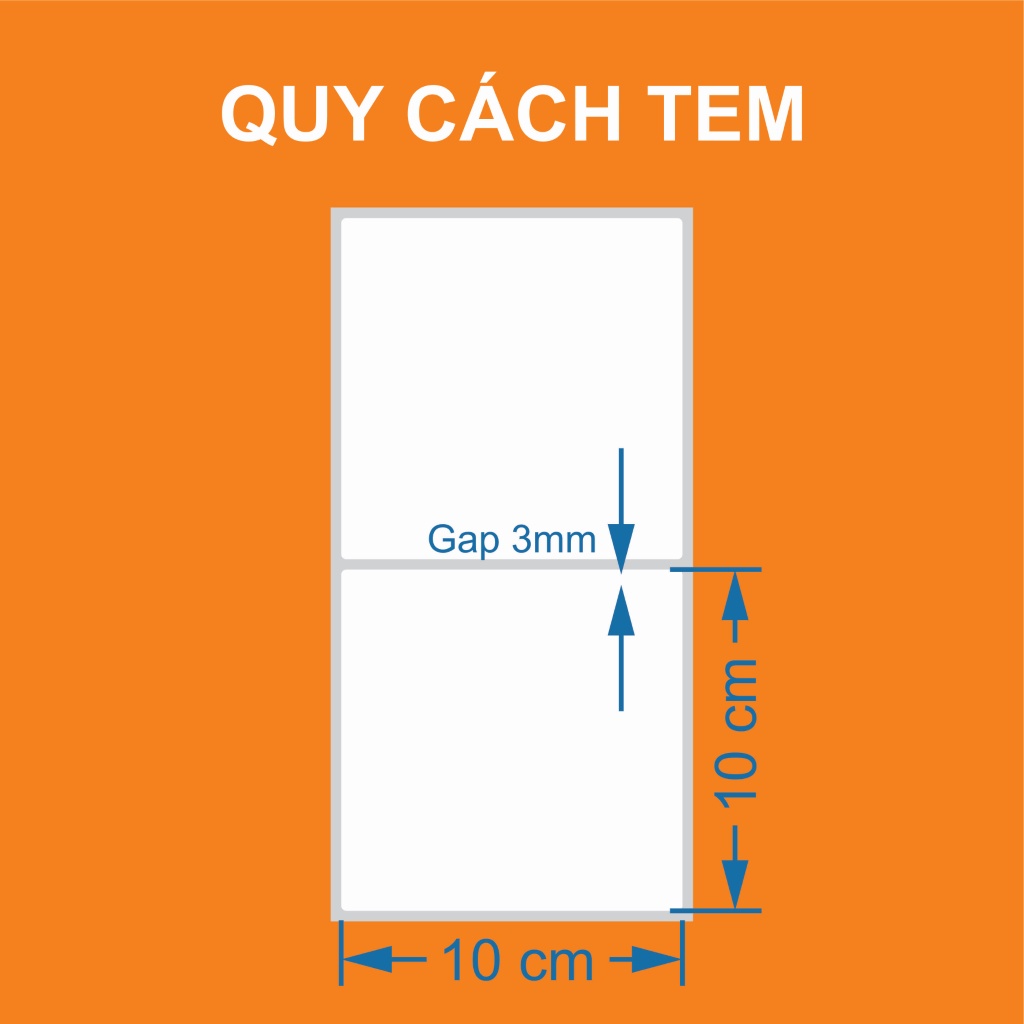 Tem Decal thường 100x100mm - cuộn 485 tem dài 50m cho các máy in truyền nhiệt dán tiếp