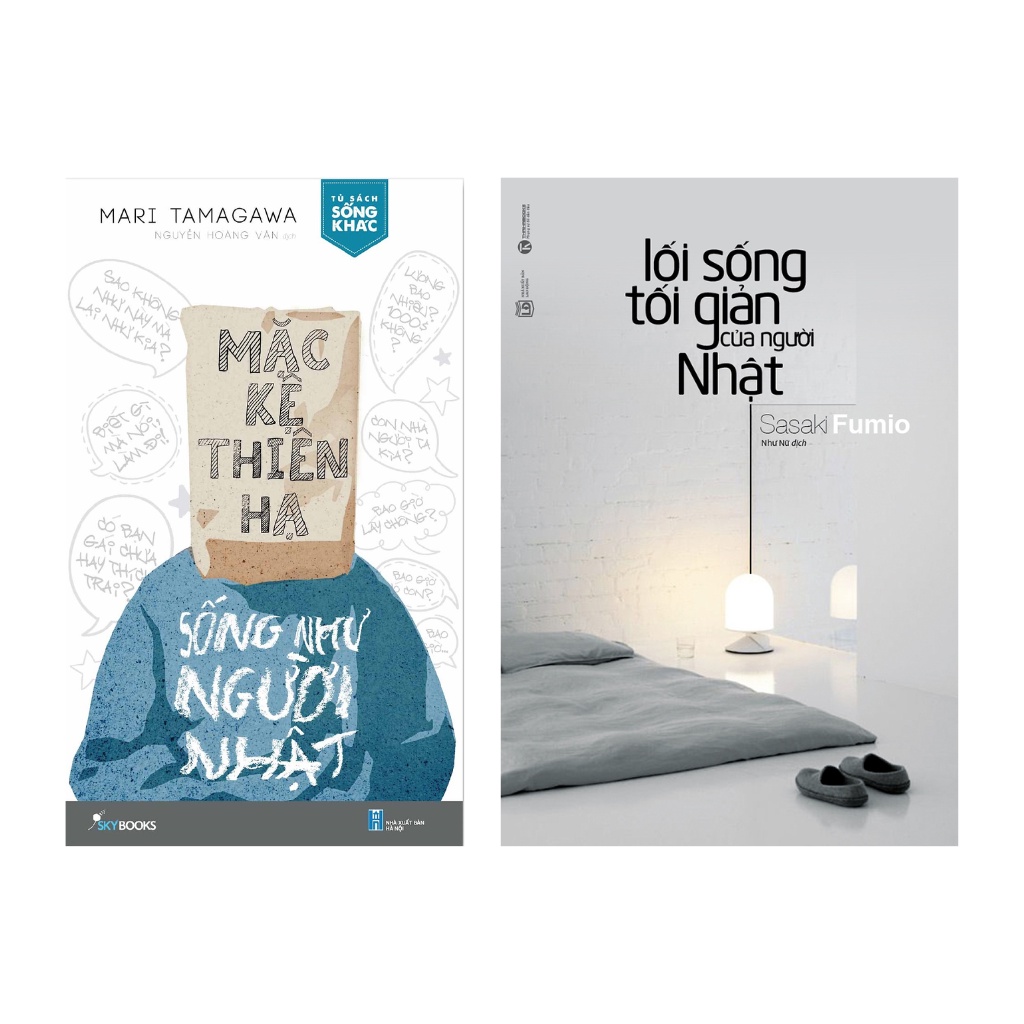 Sách - Combo Lối Sống Tối Giản Của Người Nhật + Mặc Kệ Thiên Hạ Sống Như Người Nhật
