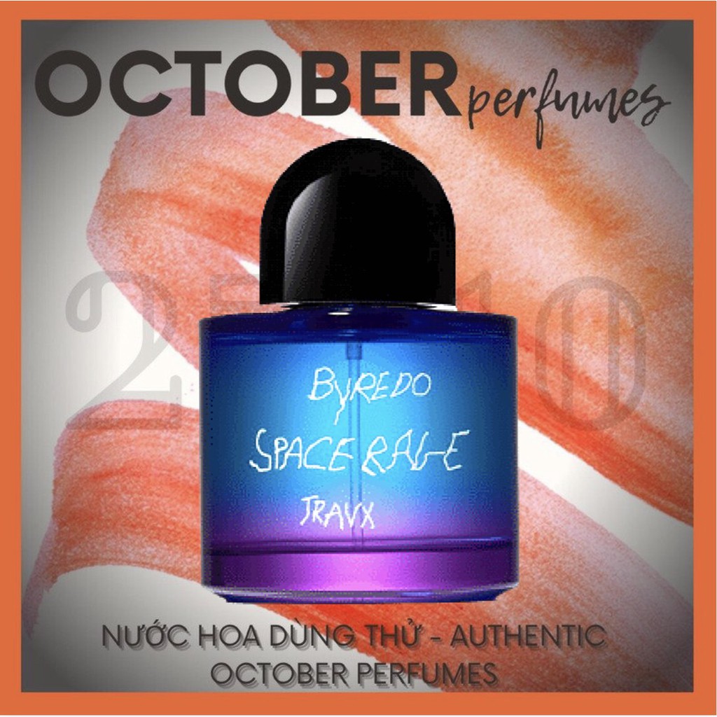 27_𝑶𝒄𝒕𝒐𝒃𝒆𝒓🖤 Nước hoa Byredo Space Rage Travx Tester 5/10ml