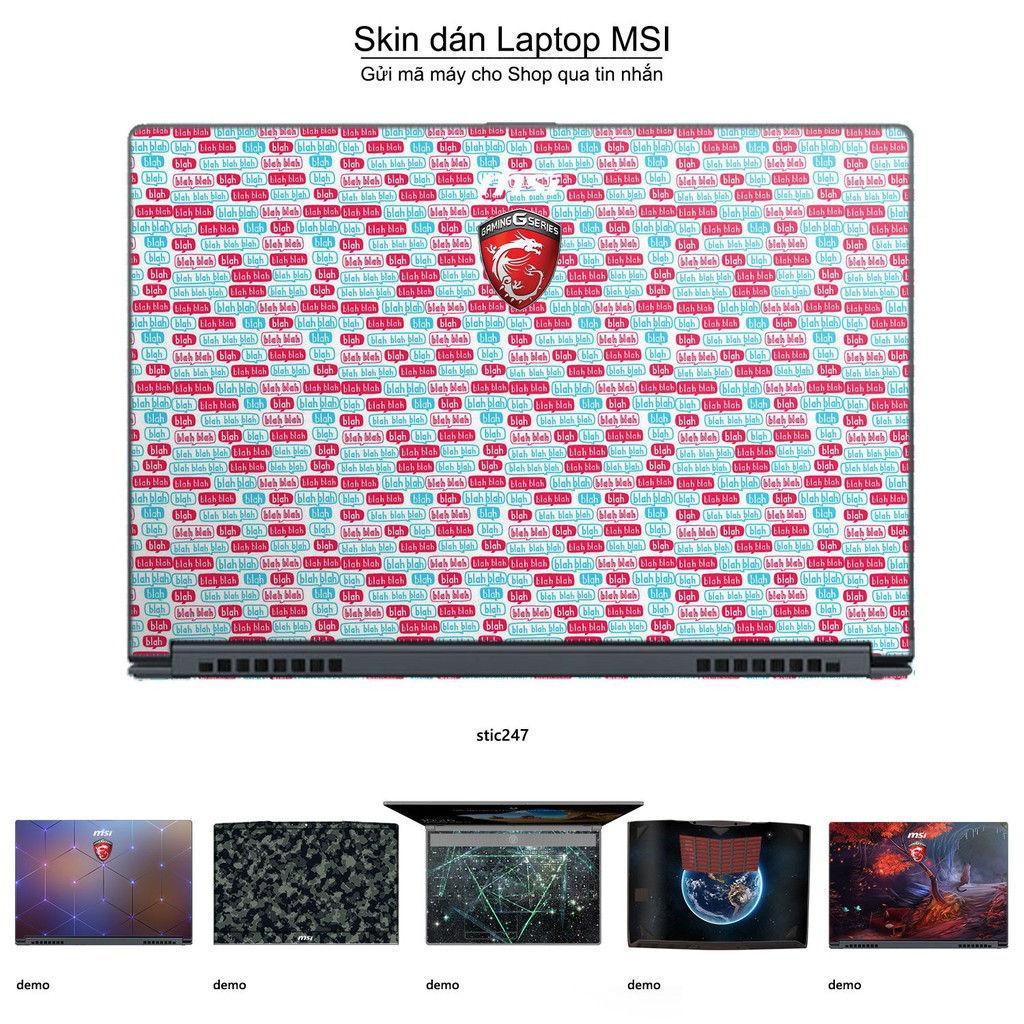 Skin dán Laptop MSI in hình Blah Blah - stic248 (inbox mã máy cho Shop)
