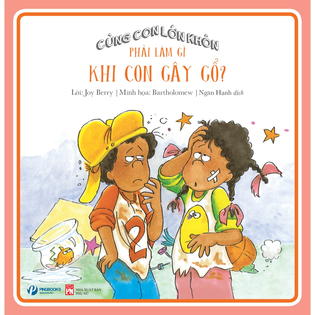 Sách - Cùng con lớn khôn - Xây Dựng Nhân Cách (6q lẻ tùy chọn)