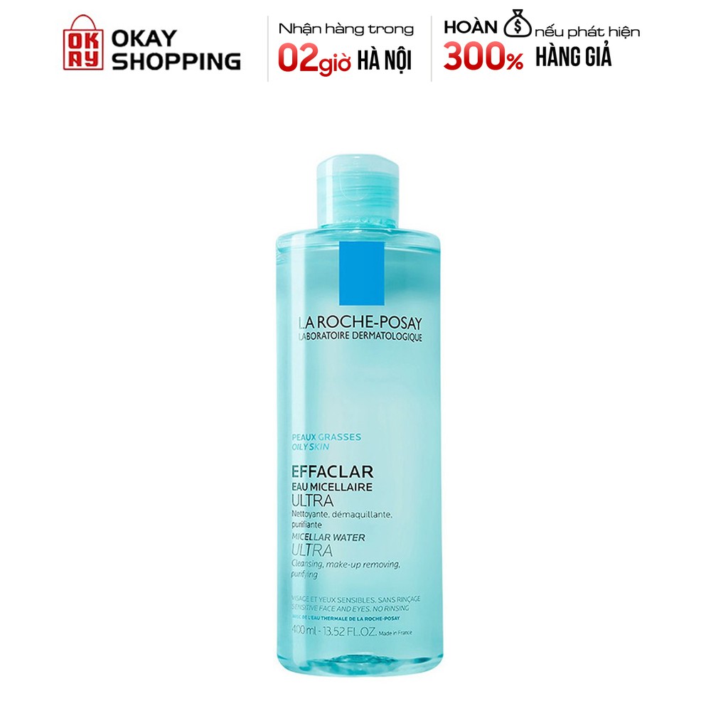 Nước tẩy trang giàu khoáng La Roche-Posay Effaclar Micellar Water Ultra dành cho da dầu nhạy cảm 400ml