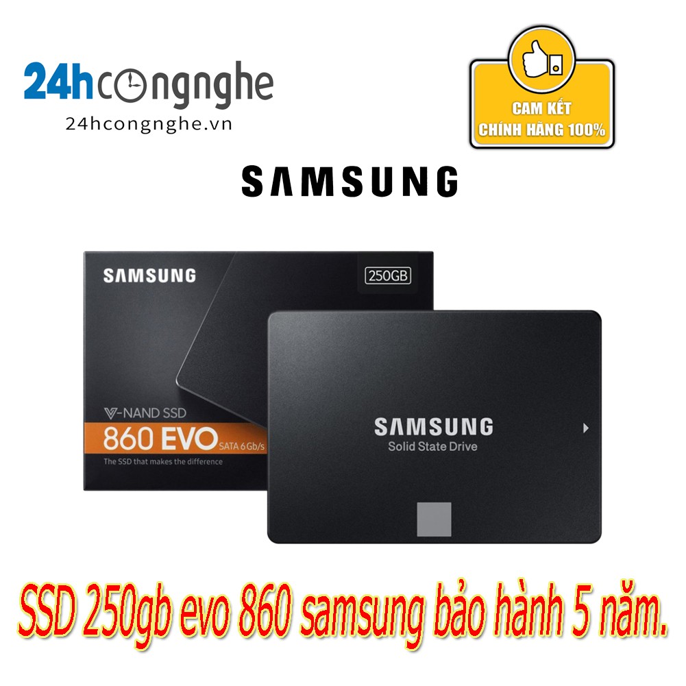 Ổ cứng SSD Samsung 860 EVO 250GB SATA III, BH 5 NĂM 1 ĐỔI 1