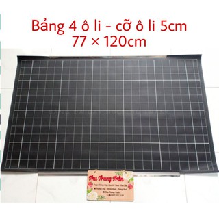 💢Mẫu bảng 4 ô li - cỡ ô li nhỏ 5cm- 77×120cm - Ko nẹp