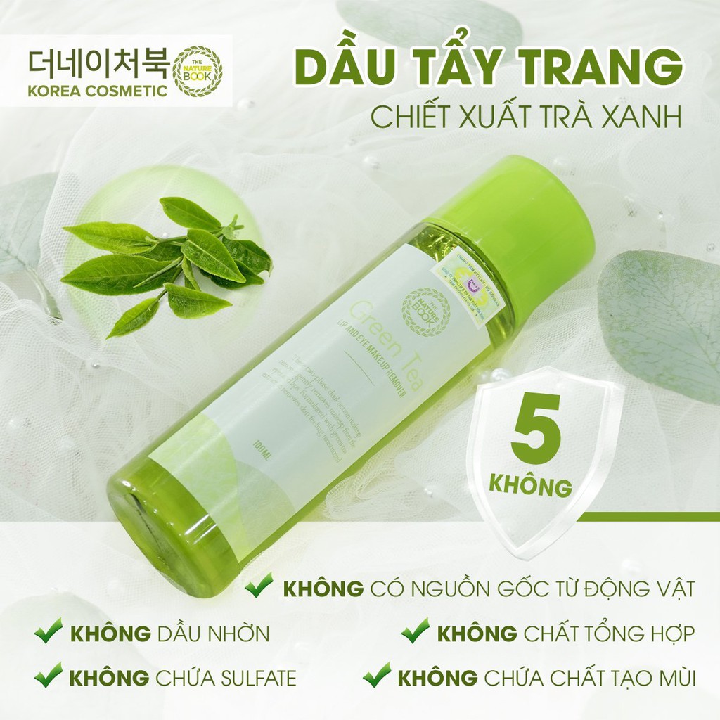 Dầu tẩy trang mắt môi chiết xuất trà xanh The Nature Book [CHÍNH HÃNG] an toàn dịu nhẹ sạch sâu HOÀN HẢO! | BigBuy360 - bigbuy360.vn