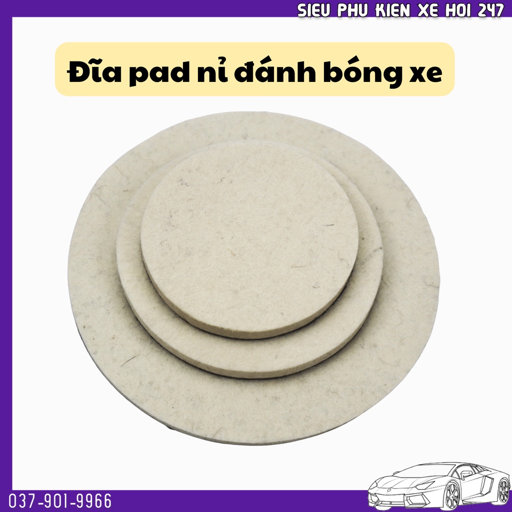 Miếng phớt pad nỉ đánh bóng kính xe, inox size 4-5-7inch có mặt tự dính