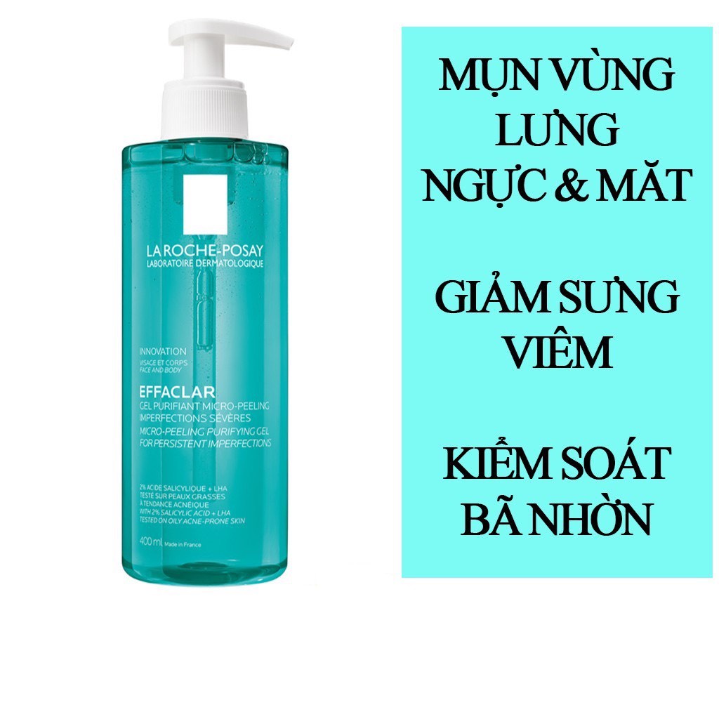 Gel Rửa Mặt và Tắm Hỗ Trợ Giảm Mụn Cho Mặt & Toàn Thân LaRochePosay Effaclar Micro-Peeling Purifying Gel 50ml , 400ml
