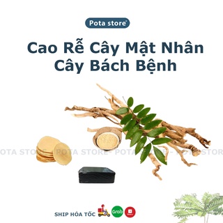 Cao rễ cây mật nhân, cao bá bệnh nguyên chất 100g