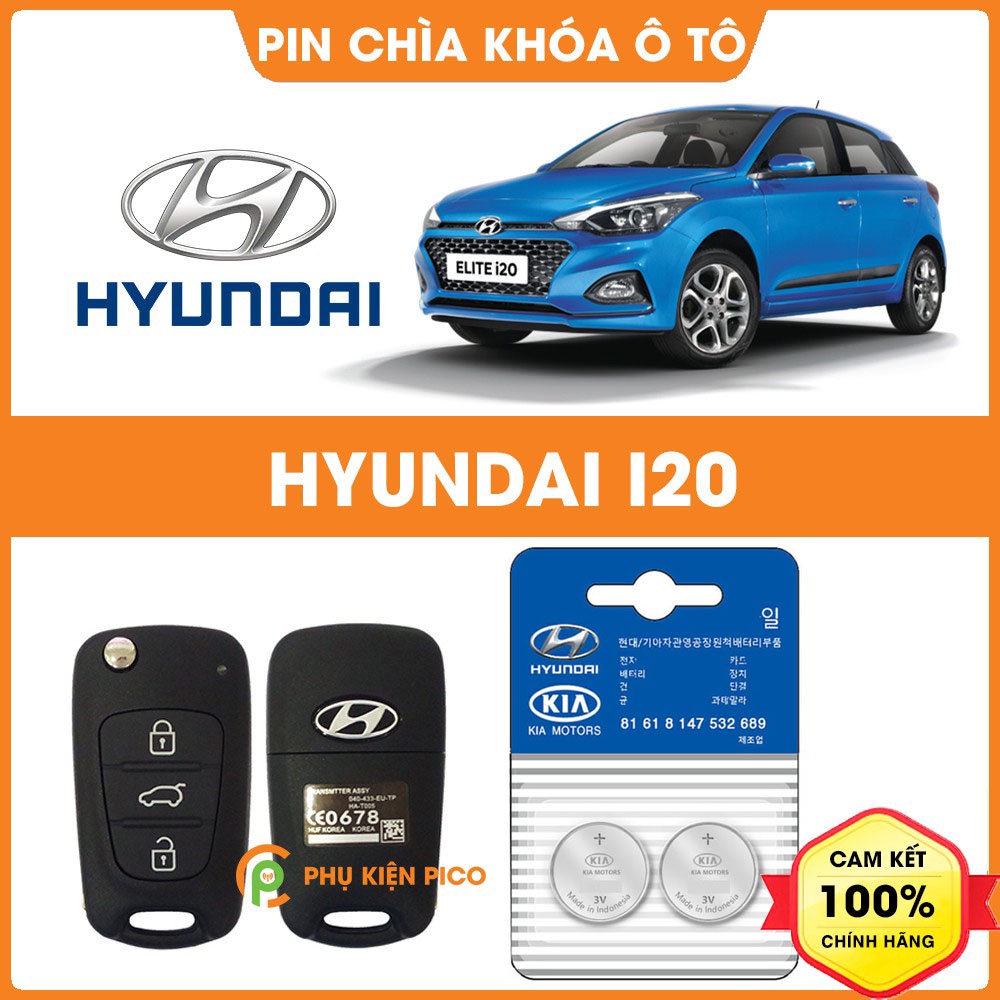 Pin chìa khóa ô tô Hyundai Grand i20 chính hãng sản xuất theo công nghệ Nhật Bản - Pin chìa khóa Hyundai Grand i20