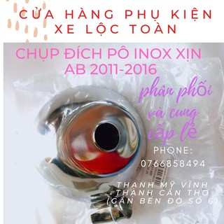 CHỤP ĐÍCH PÔ XE AB 2011-2016 INOX XỊN