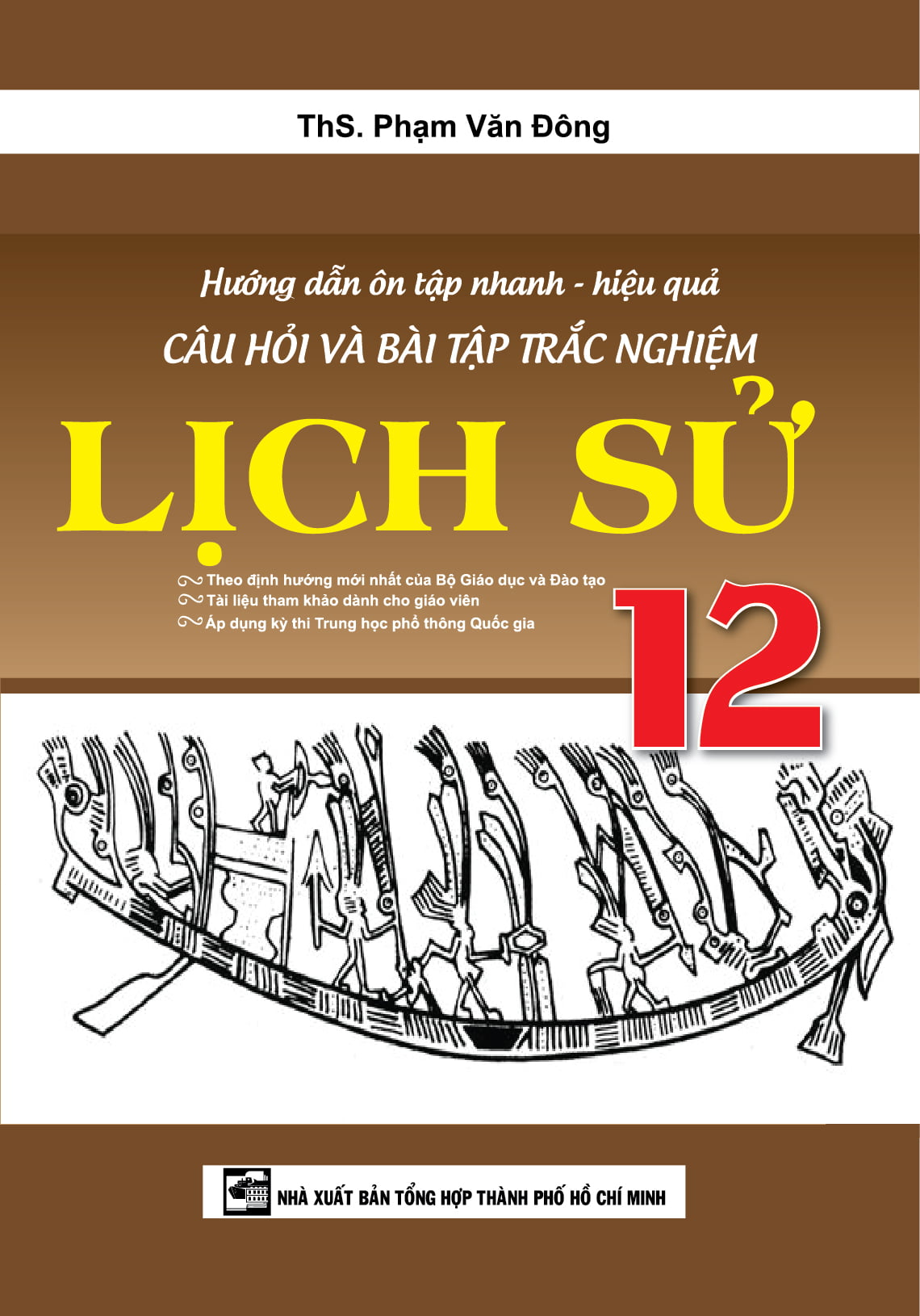 Sách - Hướng Dẫn Ôn Tập Nhanh - Hiệu Quả Câu Hỏi Và Bài Tập Trắc Nghiệm Lịch Sử 12