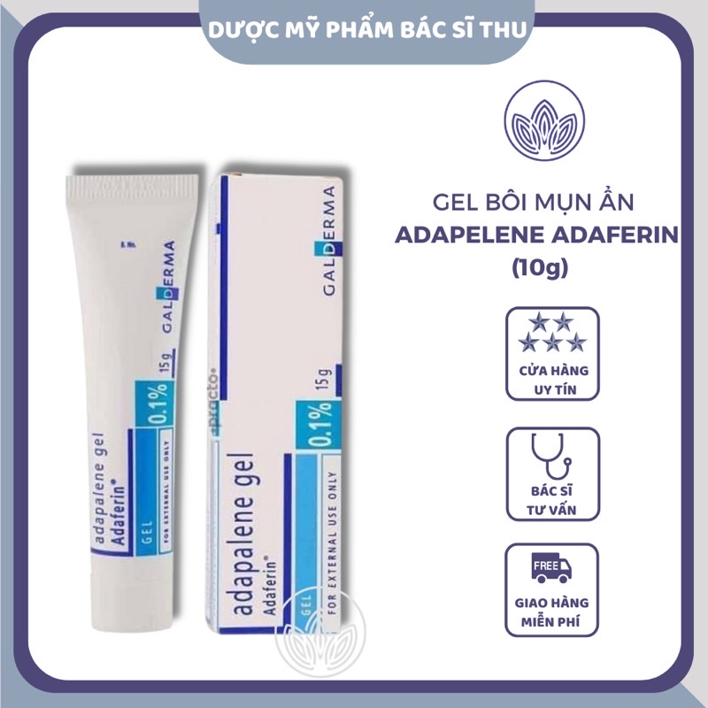 Adapalene Adaferin Gel giảm mụn ẩn, mụn đầu đen (10h) Adapalen gel