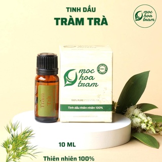 Tinh dầu Tràm Trà Mộc Hoa Tràm, Tinh dầu thiên nhiên, Nguyên chất 100%