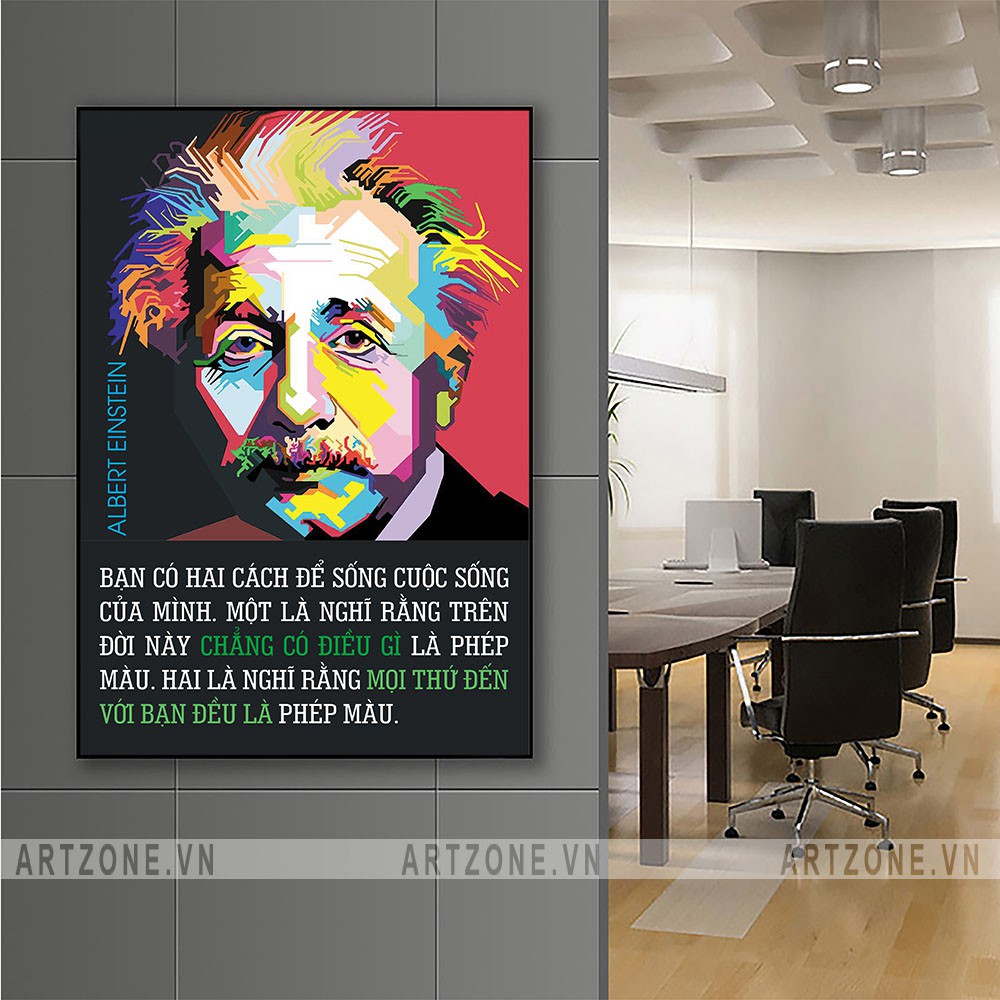 Tranh động lực Bạn có hai cách để sống cuộc sống của mình (Albert Einstein)