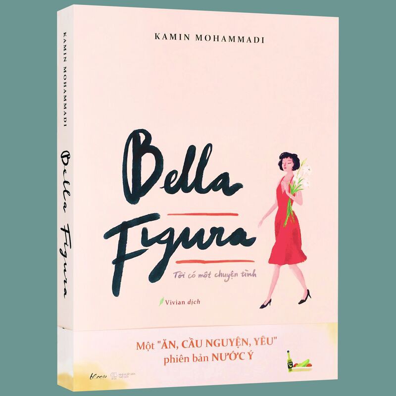 Sách - Bella Figura - Tôi Có Một Chuyện Tình