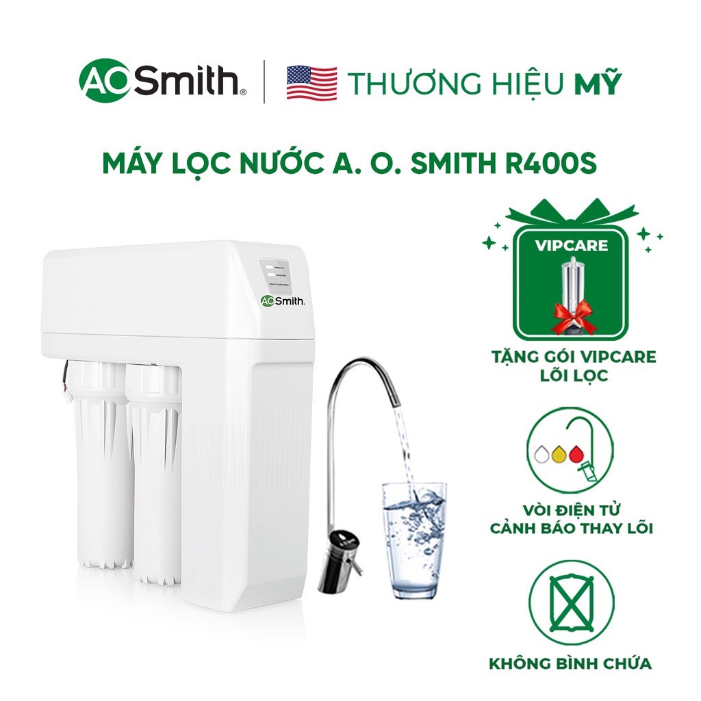 Máy lọc nước A. O. Smith R400S màn hình cảnh báo 2 nút LED và gói Vipcare.