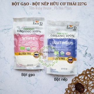 Bột gạo hữu cơ - Bột nếp hữu cơ Thái