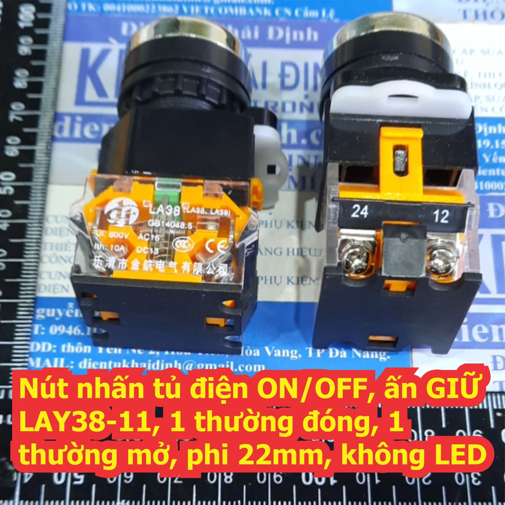 Nút nhấn tủ điện ON/OFF, ấn giữ LAY38-11S, 1 thường đóng, 1 thường mở, phi 22mm, không LED có 5 màu kde7250