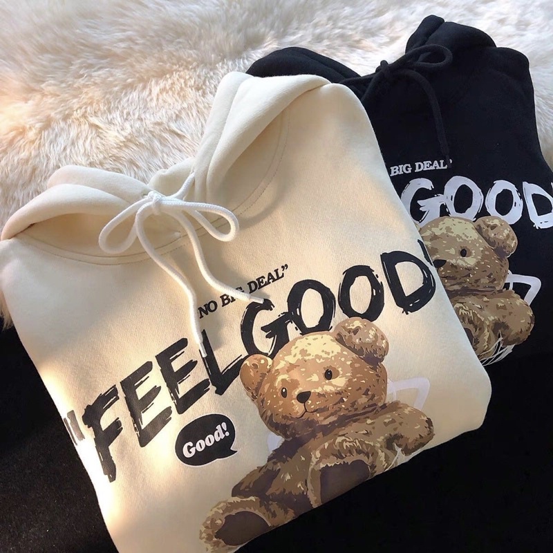 [ CÓ SẲN] Áo Hoodie Nỉ Lót Bông form rộng Gấu Feel Good (nam nữ đều mặc đc) [ Ảnh thật ] | BigBuy360 - bigbuy360.vn