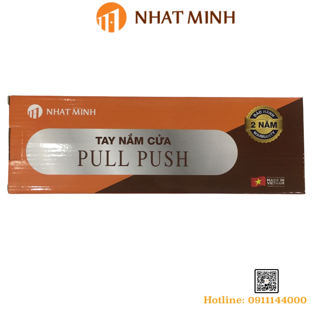 Tay nắm PULL PUSH Nhật Minh chất liệu Inox 304