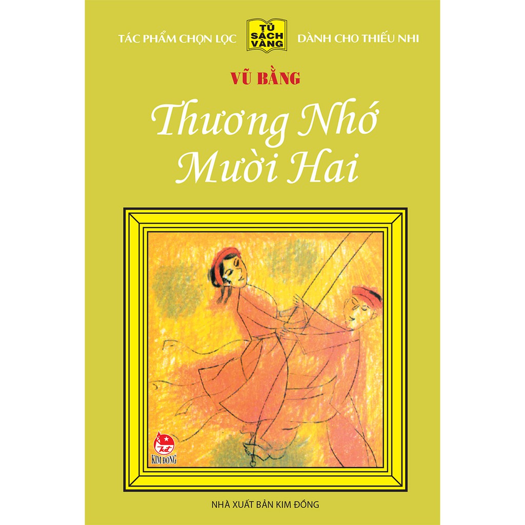 Sách - Thương nhớ mười hai - NXB Kim Đồng