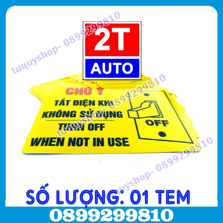 01 TEM DECAL DÁN TIẾT KIỆM ĐIỆN, TẮT KHI KHÔNG SỬ DỤNG ĐIỆN
