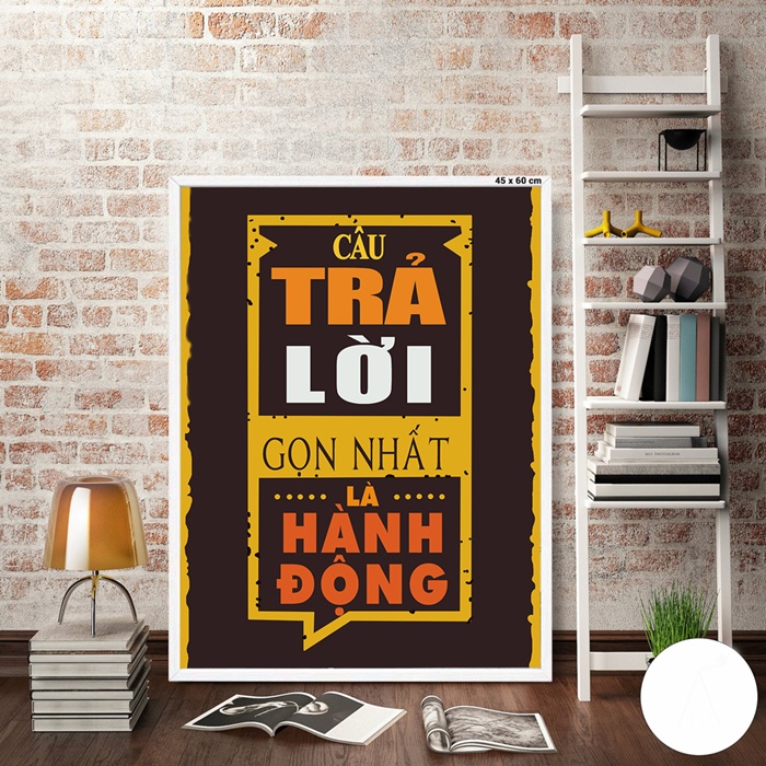 [Tranh Động Lực] Tranh động lực, slogan, khẩu hiệu trang trí - decor nhà cửa, phòng làm việc, công ty, văn phòng