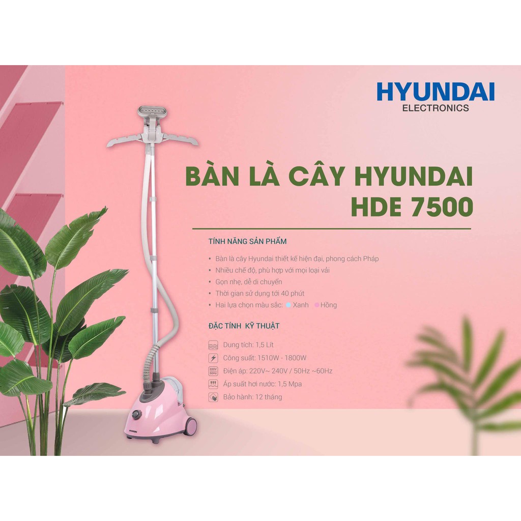 [CHÍNH HÃNG- BẢO HÀNH 12 THÁNG] Bàn Là Hơi Nước Đứng HYUNDAI Chính Hãng HDE 7900B Phù Hợp Mọi Loại Vải