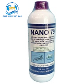 NANO 79 - SIÊU DIỆT KHUẨN NANO, DIỆT NHIỀU LOẠI KHUẨN VỀ GAN RUỘT, PHÂN TRẮNG, ĐỤC CƠ VIRUS, NẤM ĐỒNG TIỀN