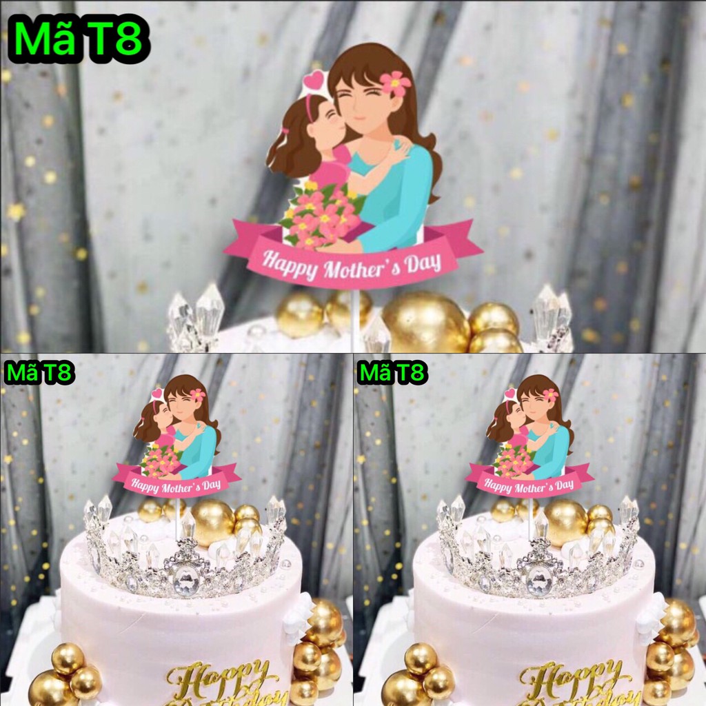 Phụ Kiện Trang Trí Bánh Sinh Nhật Bánh Kem - SET 10 THẺ CẮM GIẤY HAPPY MOTHER'S DAY mẫu T8