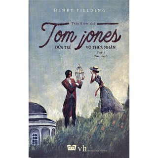 Sách - tom jones - đứa trẻ vô thừa nhận