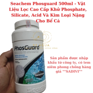 Seachem Phosguard 500ml - Vật Liệu Lọc Cao Cấp Khử Phosphate, Silicate, Acid Và Kim Loại Nặng Cho Bể Cá
