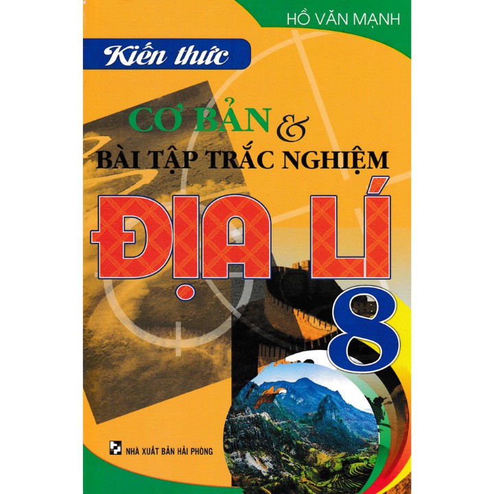 Sách - Kiến thức cơ bản và bài tập trắc nghiệm Địa Lí 8