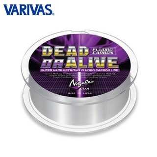 DÂY CÂU CÁ VARIVAS NOGALES DEAD OR ALIVE (FLUOROCARBON) 150M CLEAR