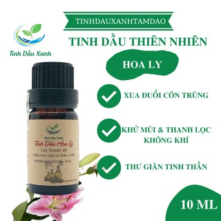 Tinh dầu hoa ly tinh dầu xanh nguyên chất 10ml