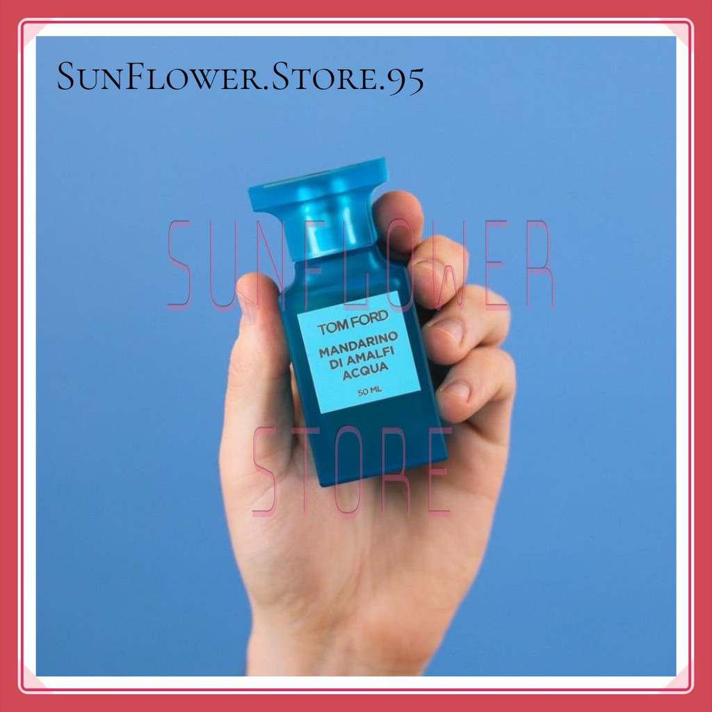 ✧ Nước Hoa Tom Ford Mandarino Di Amalfi Tester 5/10ml𝒦𝒟.𝒮𝓉ℴ𝓇ℯ️