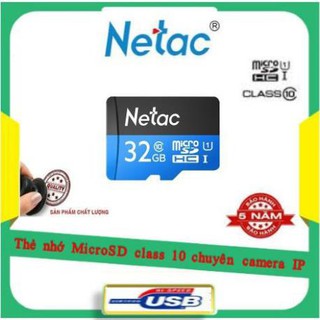 Thẻ nhớ 32gb Netac class 10 chuyên camera IP bh 5 năm