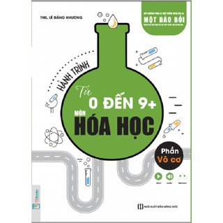 Sách - HỌC KÈM APP MIỄN PHÍ-Hành Trình Từ 0 Đến 9 Môn Hóa Học Phần Vô Cơ