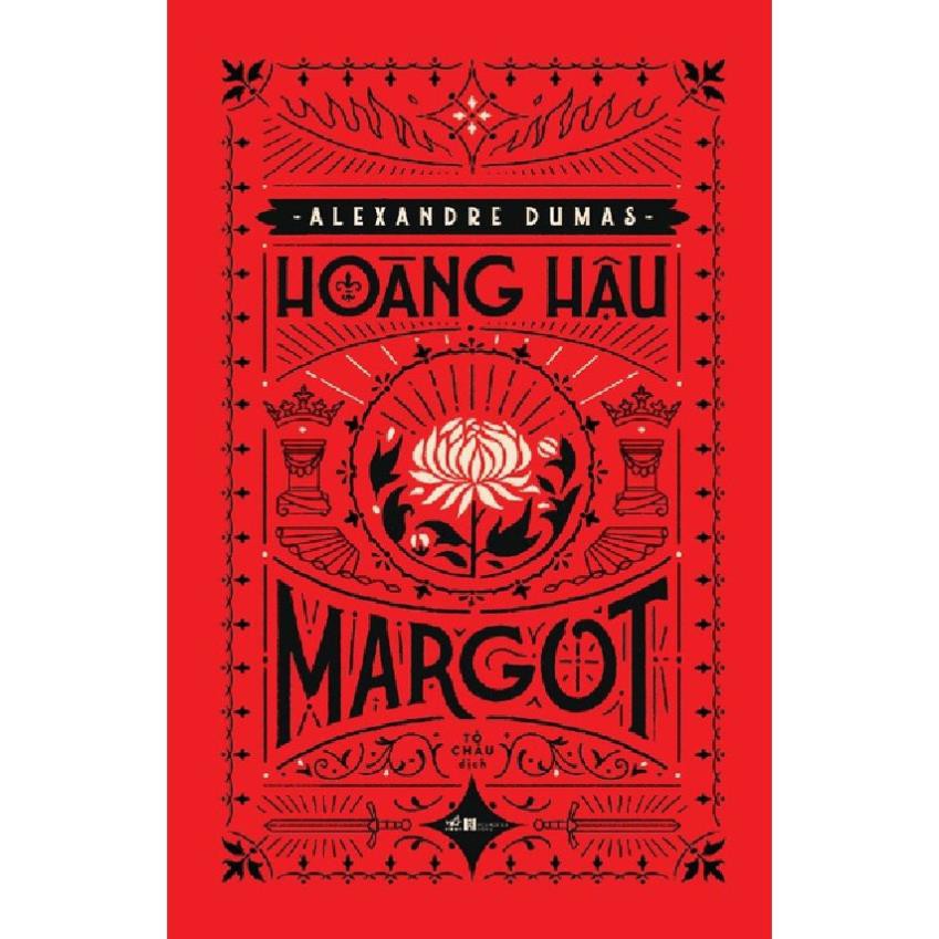 Sách - Hoàng Hậu Margot [Nhã Nam]