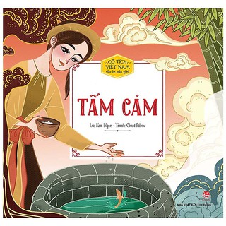 Cổ Tích Việt Nam Cho Bé Mẫu Giáo - Tấm Cám