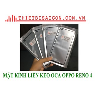 MẶT KÍNH LIỀN KEO OCA OPPO RENO 4