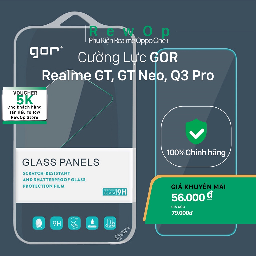 Cường lực Realme GT / GT Neo / Realme Q3 Pro / GT Neo 2 / GT Neo 2T hiệu Gor trong suốt chơi game mượt cao cấp