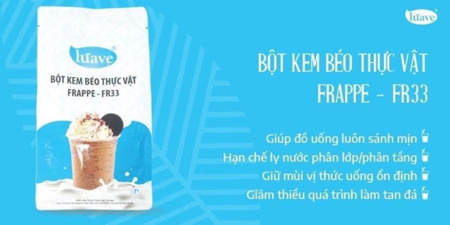 Bột kem béo thực vật Frappe - FR33 Luave