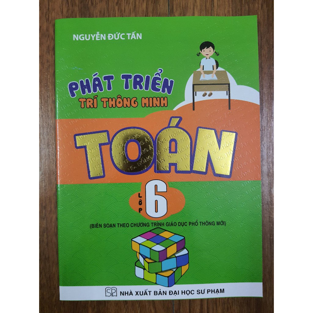 Sách - Phát triển trí thông minh Toán lớp 6 (Biên soạn theo chương trình giáo dục phổ thông mới)