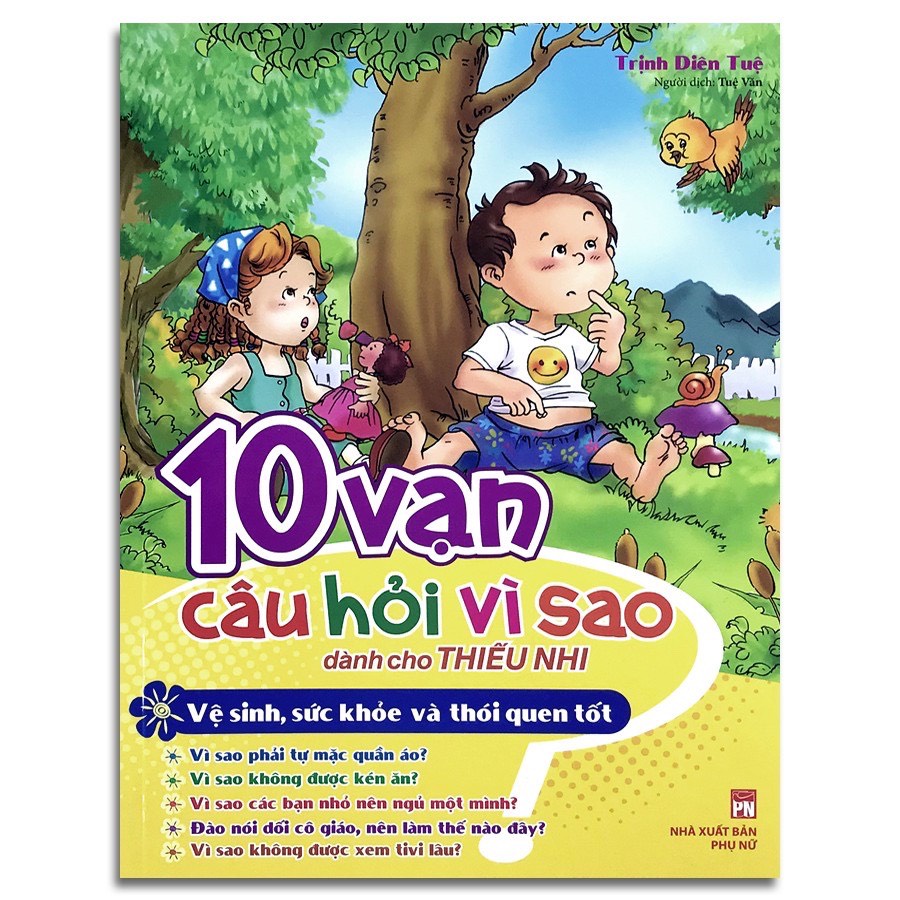 Sách - 10 Vạn Câu Hỏi Vì Sao - Vệ Sinh, Sức Khỏe Và Thói Quen Tốt