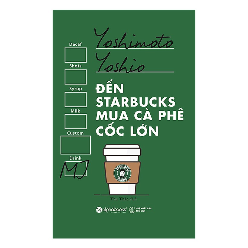 Sách Đến Starbucks mua cà phê cốc lớn