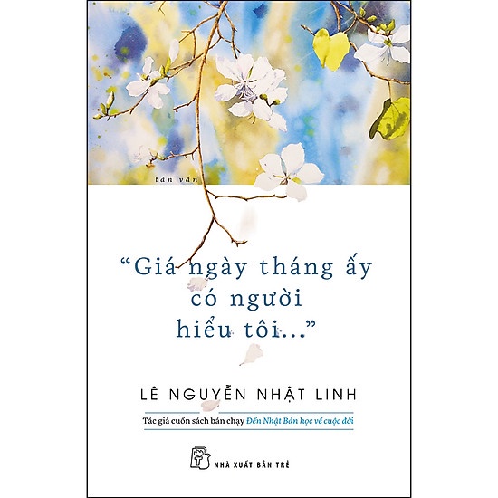 Sách Giá ngày tháng ấy có người hiểu tôi tr