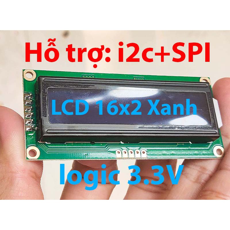 Màn hình LCD 162 logic 3.3V hỗ trợ i2c và spi cùng lúc 16x2 | BigBuy360 - bigbuy360.vn