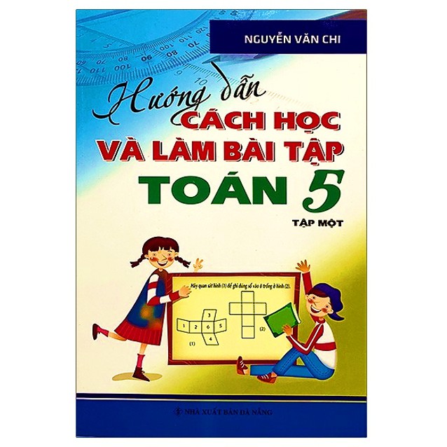 Sách - Combo Hướng Dẫn Cách Học Và Làm Bài Tập Toán Lớp 5 (Tập 1 Và Tập 2)